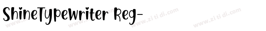 ShineTypewriter Reg字体转换